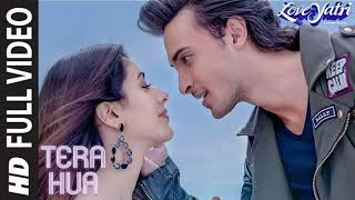 Tera Hua Video Song With Lyrics | Atif Aslam | Loveyatri | Ayush Sharma | Warina Hussain | Tanishk B
