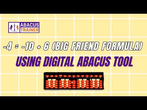 Practice -4 Formula in Abacus | -4 = -10 + 6 | Big Friends Digital Abacus Tool