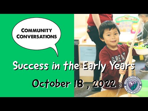 , title : 'Community Conversation 10/18/2022: Early Learning