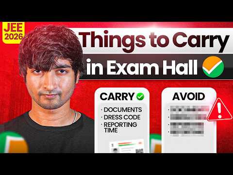 Things to Carry & Avoid in JEE Mains 2026 Exam Hall
