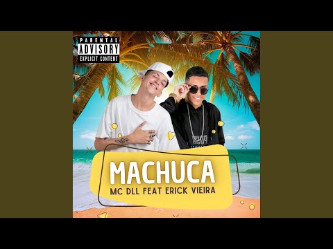 Machuca (feat. Erick Vieira)