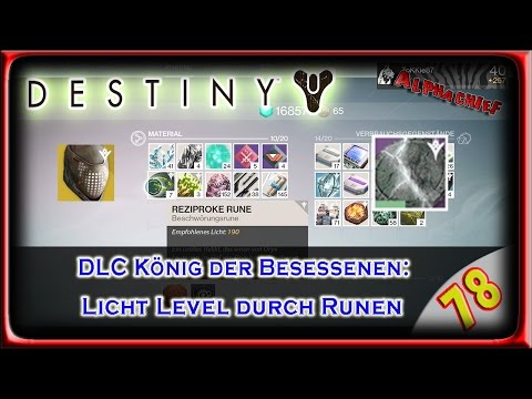 DESTINY LP / LPT: Part 78 – Schnelles Licht durch Runen & Engramme Tag (German) [BLIND]