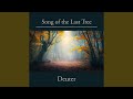 Song of the Last Tree