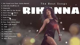 R I H A N N A  Greatest Hits 2024 Collection -  Top 15 Hits Playlist Of All Time