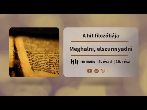 Meghalni, elszunnyadni - A hit filozófiája - 5. évad, 19. rész