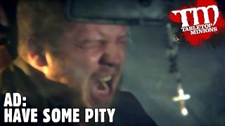 AD: Have Some Pity