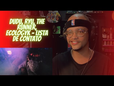 Dudu, Ryu, The Runner, Ecologyk - Lista de Contato - [ React do JRyplay ]