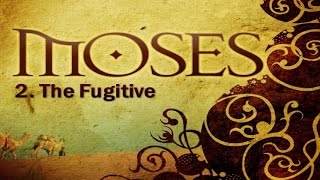 Video: Moses the Fugitive - Christadelphian 2/5