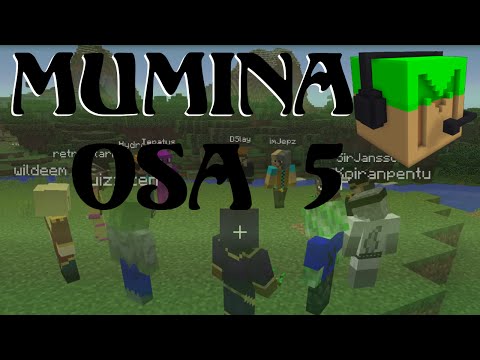 Minecraft Mumina - Osa 5 - Uuteen mumina nousuun!