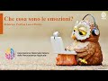 Che cosa sono le emozioni?