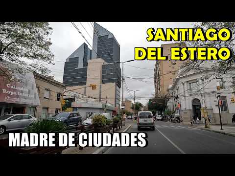 RECORIENDO EL CENTRO SANTIAGUEÑO | DRIVINGTOUR | SANTIAGO DEL ESTERO | NORTE ARGENTINO