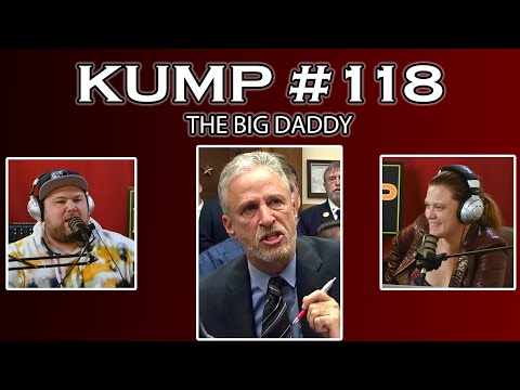 KUMP Ep. 118 "The Big Daddy""