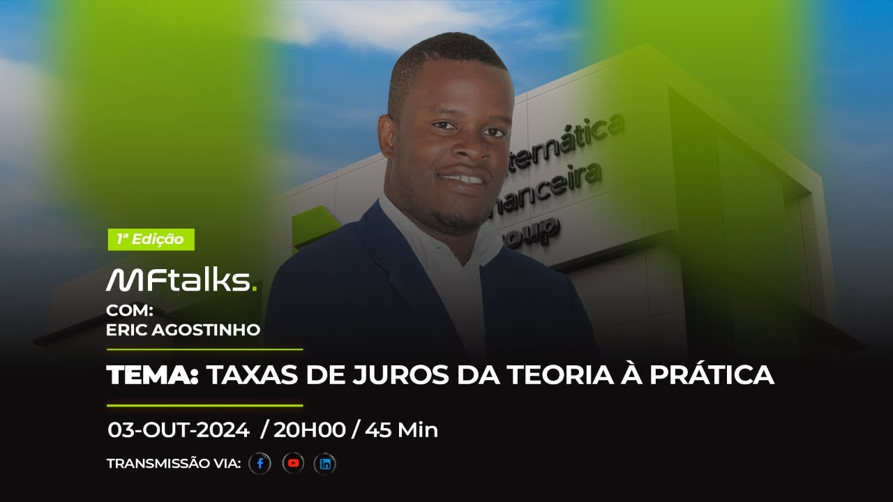 MF TALKS: Taxas de Juros -  Da Teoria à Prática