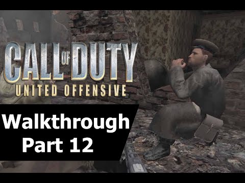 Call of Duty 1 United Offensive Walkthrough Part 12 - Soviet Campaign Kharkov 1 (1080 PC)
