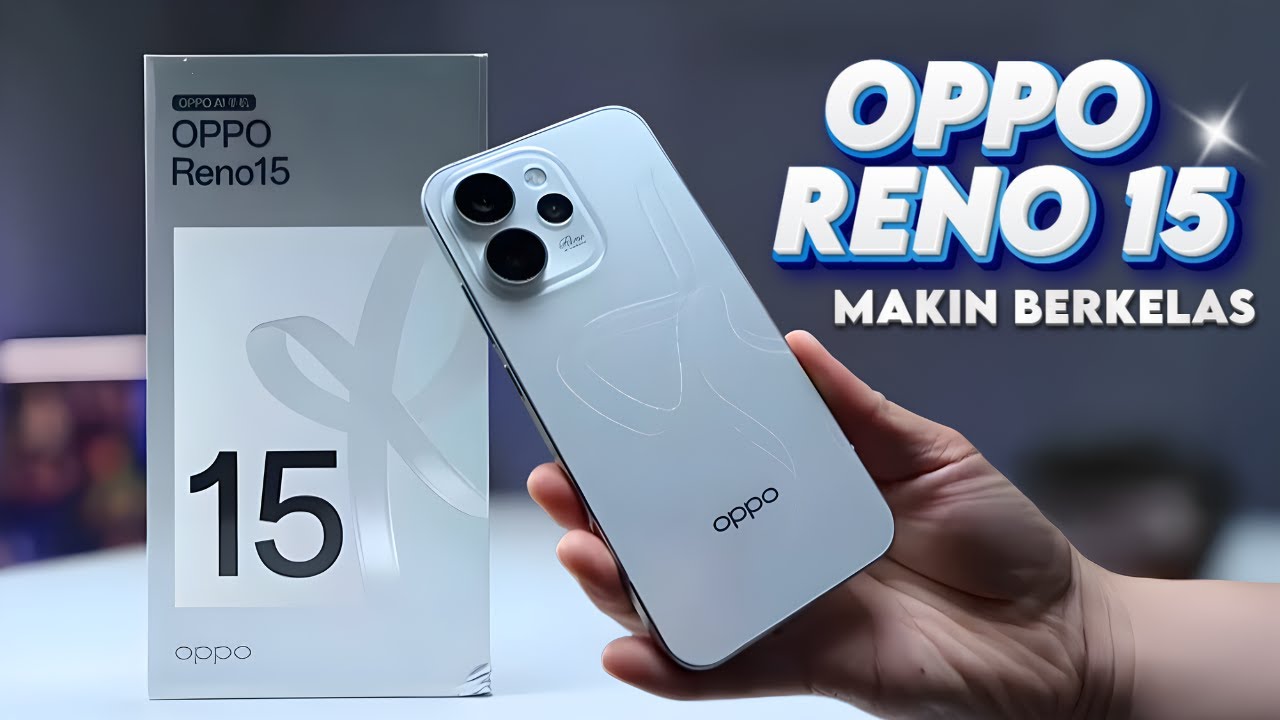 DIAM2 RESMI LAUNCHING‼️OPPO RENO 15 | DESAIN CANTIK SPEK NAIK KELAS