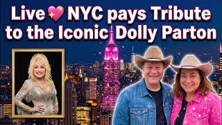 LIVE •NYC pays Tribute to an Icon! Dolly Parton ❤️ #NYC #life