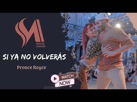Miguel y Sunsire Bachata - Si Ya No Volverás - Price Royce