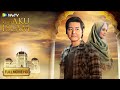 FULL MOVIE Ajari Aku Islam WeTV Perjuangan Cinta Antaragama