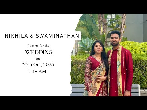 Nikhila & Swaminathan Wedding on 30th Oct 2025 11:14am | Live starts at 10:00am