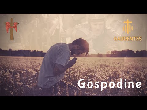 GAUDENTES - Gospodine
