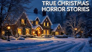 25 True Christmas Horror Stories