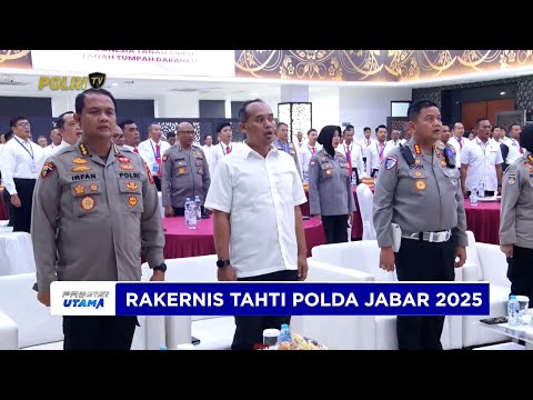 RAKERNIS TAHTI POLDA JABAR TEKANKAN PROFESIONALISME &amp; INTEGRITAS