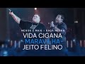 Grupo Menos é Mais E Raça Negra Vida Cigana Maravilha Jeito Felino Clipe Oficial