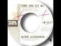 Jackie de Shannon   Come And Get Me