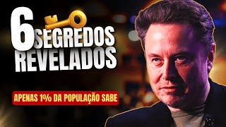 6 Segredos Para Construir Riqueza Que Apenas 1% das Pessoas Conhece!