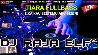Download lagu TIARA FULLBASS DJ RAJA ELF™ REMIX 2022 BATAM ISLAND (Req By Mr. Banu) mp3 Download lagu TIARA FULLBASS DJ RAJA ELF™ REMIX 2022 BATAM ISLAND (Req By Mr. Banu) mp3