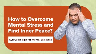 Ayurvedic Solutions for Stress and Anxiety | तनाव और चिंता के लिए आयुर्वेदिक समाधान 📞 9958404040
