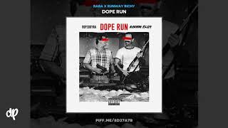 RaRa x Runway Richy - Dont Nun Move [Dope Run]