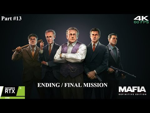 Mafia Definitive Edition Walkthrough Gameplay Part 13 Ending/Final Mission -The Death Of Art Pc 4K