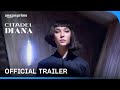 Citadel Diana Official Trailer Prime Video India