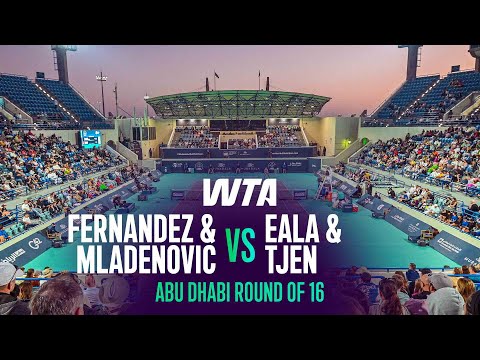 Fernandez/Mladenovic vs. Eala/Tjen | 2026 Abu Dhabi Round of 16 | WTA Match Highlights