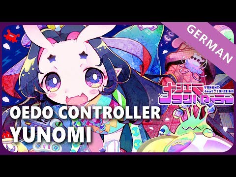 Yunomi「Oedo Controller」- German ver. | Selphius