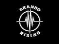 With Brando Rising - Show Me
