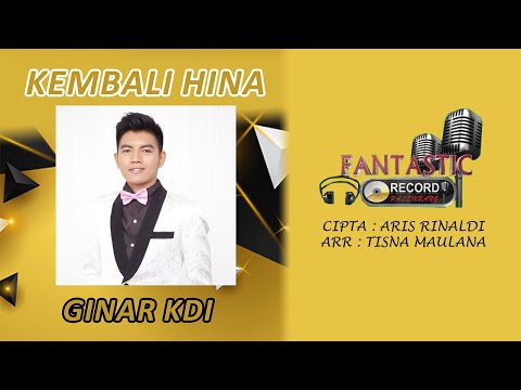 Ginar Fantastic KDI 2015 Single Kembali Hina