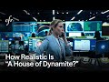 Is House Of Dynamite Accurate A Nuclear Expert Sits Down With Writer Noah Oppenheim