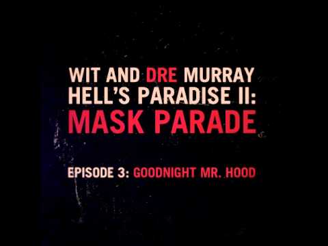 Wit and Dre Murray- HP 2.5