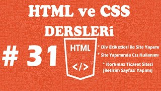 HTML/CSS DERSLERİ - DERS  31 - Css Html Site Yapımı -Dreamweaver Html Site Yapımı -iletişim Sayfası