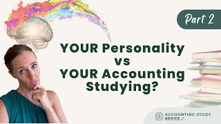 Does YOUR personality style match what your studying needs?
