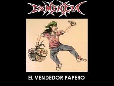 Demencia - El Vendedor Papero (2009) [Demo]