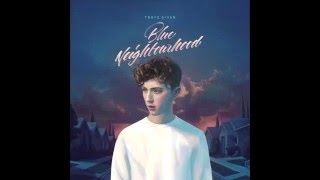 Troye Sivan - Blue (feat. Alex Hope)