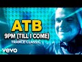 ATB - 9pm (Till I Come) [Live at Dancestar Awards] | The Ultimate Trance Classic