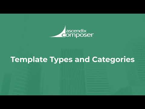Template Types and Categories in Ascendix Composer