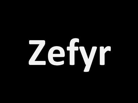How to Pronounce Zefyr