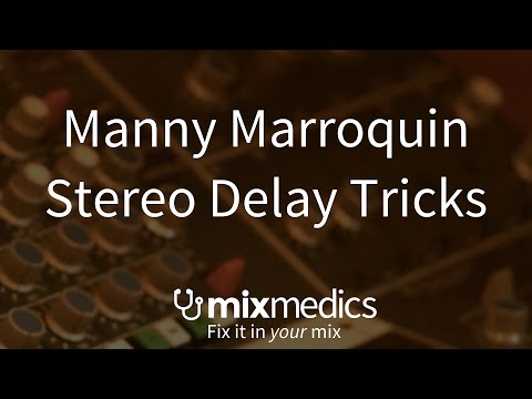 Waves Manny Marroquin Stereo Delay Tricks