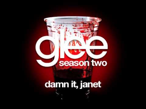 Damn It, Janet - Glee Cast