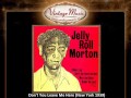 Jelly Roll Morton -- Don't You Leave Me Here
